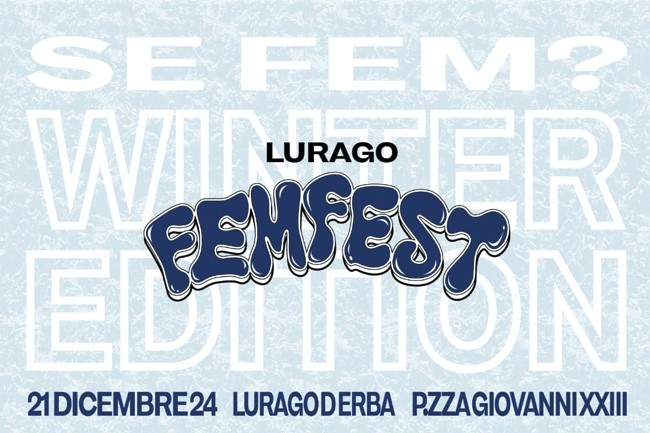 Lurago Fem Fest - Winter edition