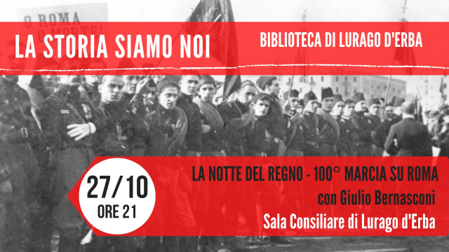 La notte del regno liberale a cento anni dalla marcia su Roma